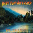 Have Fun With God - Vinyl