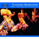 Tuvinian Musicians: CHOOMEJ:THROAT-SINGING FROM THE CENTRE OF ASIA - CD