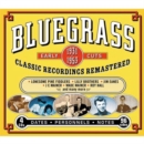 Bluegrass Early Cuts 1931-1953: Classic Recordings Remastered - CD
