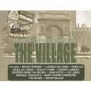 The Village: A Celebration of the Music of Greenwich Village - CD
