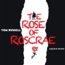 The Rose of Roscrae: The Ballad of the West - CD