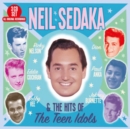 Neil Sedaka & the Hits of the Teen Idols - CD