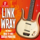 Link Wray & the Rock 'N' Roll Guitar Pioneers - CD