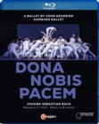 Dona Nobis Pacem: Hamburg Ballet (Neumeier) - Blu-ray