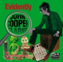 Evidently John Cooper Clarke: The Archive Recordings - CD