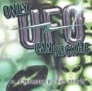Only UFO Can Rock Me: A TRIBUTE TO UFO - CD
