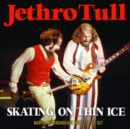 Skating On Thin Ice: Maryland Broadcast 1977 - CD