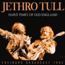 Hard Times of Old England: Freiburg Broadcast 1982 - CD