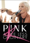 Pink: A Life Less Ordinary - DVD