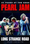 Pearl Jam: Long Strange Road - DVD