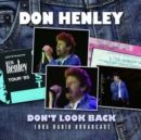 Don't Look Back: 1985 Radio Broadcast - CD