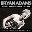 Live at the Palladium, L.A. 1985: The Classic FM Broadcast - CD