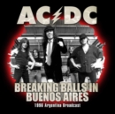 Breaking Balls in Buenos Aires: 1996 Argentina Broadcast - CD