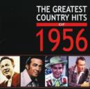 The Greatest Country Hits of 1956 - CD