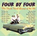 Four By Four: The Classic Vocal Groups of the '50s - CD