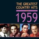 The Greatest Country Hits of 1959 - CD