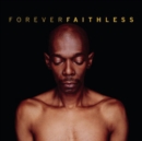 Forever Faithless: The Greatest Hits - CD