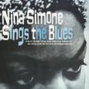 Nina Simone Sings the Blues - CD