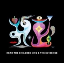 Hear the Children Sing & the Evidence - CD