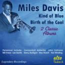 Kind of Blue/Birth of the Cool - CD