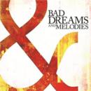 Bad Dreams and Melodies - CD