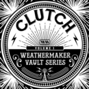 The Weathermaker Vault Series - Vinyl