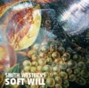 Soft Will - Vinyl