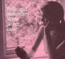 Belle and Sebastian Write About Love - Vinyl