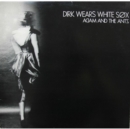 Dirk Wears White Sox (Remastered and Expanded) - CD