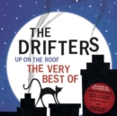 Up On the Roof: The Very Best of the Drifters - CD