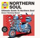 Haynes Northern Soul: Ultimate Guide to Northern Soul - CD