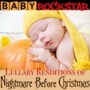 Lullaby Renditions of 'The Nightmare Before Christmas' - CD