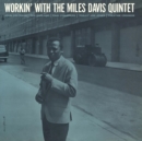 Workin' With the Miles Davis Quintet - Vinyl