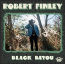 Black Bayou - Vinyl