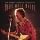 Blue Wild Angel: Jimi Hendrix Live at the Isle of Wight - CD