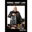 Morris 'Arnie' Lang: The Gladstone Technique - DVD