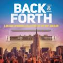 Back & Forth: A Decade Spanning Collection of Hip Hop and R&B - CD