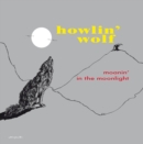 Moanin' in the Moonlight - Vinyl