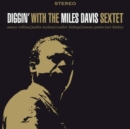 Diggin' With the Miles Davis Sextet - Vinyl