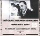 Cpte Django Reinhardt Vol. 15 1947 [french Import] - CD