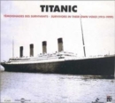 Titanic - Survivors in Their Own Voice [french Import] - CD