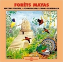 Mayan Forests - Soundscapes from Guatemala - CD
