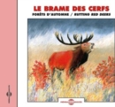 Le Brame Des Cerfs: Forêts A'automne/Rutting Red Deers - CD