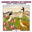 Natural Soundscapes of the Ardeche - CD