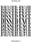 Dissidaence - Episode 2 - Vinyl