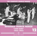 Integrale Charlie Parker 1952-53 - CD