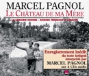 Le Chateau De Ma Mere [french Import] - CD
