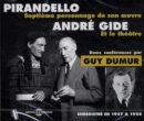 Pirandello & Andre Gide: Deux Conferences Par Guy Dumur - CD