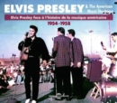 Elvis Presley & the American Music Heritage: 1954-1958 - CD