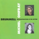 Brummell - Déconstruction D'un Mythe - CD